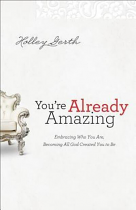 YOU'RE ALREADY AMAZING