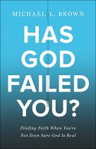 HAS GOD FAILED YOU