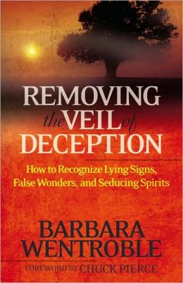 REMOVING THE VEIL OF DECEPTION