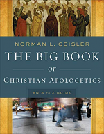 THE BIG BOOK OF CHRISTIAN APOLOGETICS AN A Z GUIDE