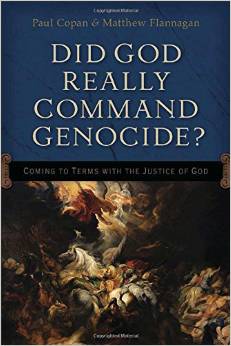 DID GOD REALLY COMMAND GENOCIDE