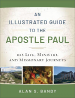 ILLUSTRASTED GUIDE TO THE APOSTLE PAUL
