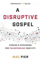 A DISRUPTIVE GOSPEL