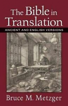 THE BIBLE IN TRANSLATION