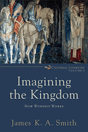 IMAGINING THE KINGDOM