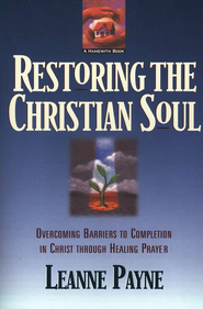 RESTORING THE CHRISTIAN SOUL