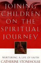 JOINING CHILDREN ON THE SPIRITUAL JOURNEY