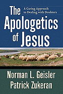 THE APOLOGETICS OF JESUS
