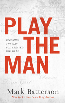 PLAY THE MAN