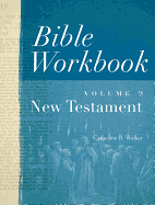 BIBLE WORKBOOK VOLUME 2 NEW TESTAMENT