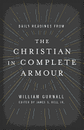 DAILY READINGS FROM THE CHRISTIAN IN COMPLETE ARMOUR
