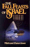 THE FALL FEASTS OF ISRAEL