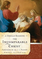 THE INCOMPARABLE CHRIST