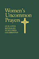 WOMENS UNCOMMON PRAYERS