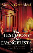 THE TESTIMONY OF THE EVANGELISTS