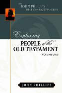EXPLORING PEOPLE OF THE OLD TESTAMENT VOLUME 1 HB