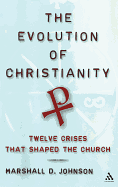 THE EVOLUTION OF CHRISTIANITY