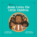 THE CHOSEN JESUS LOVES THE LITTLE CHILDREN