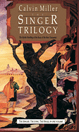 THE SINGER TRILOGY