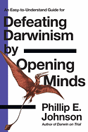 DEFEATING DARWINISM