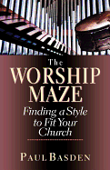 THE WORSHIP MAZE