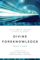 DIVINE FOREKNOWLEDGE FOUR VIEWS