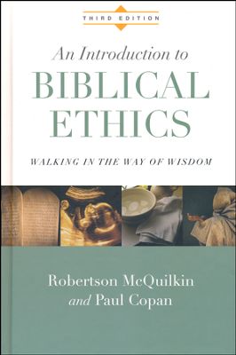 AN INTRODUCTION TO BIBLICAL ETHICS