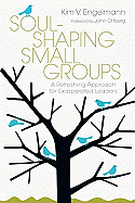 SOUL SHAPING SMALL GROUPS