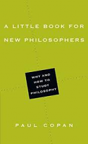A LITTLE BOOK FOR NEW PHILOSOPHERS