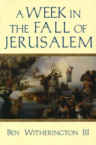 A WEEK IN THE FALL OF JERUSALEM