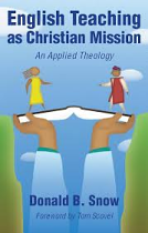 ENGLISH TEACHING AS CHRISTIAN MISSION