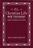 KJV CHRISTIAN LIFE NEW TESTAMENT