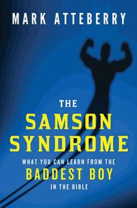 THE SAMSON SYNDROME