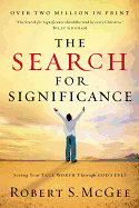 THE SEARCH FOR SIGNIFICANCE
