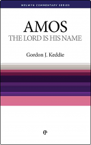 AMOS: THE LORD IS HIS NAME