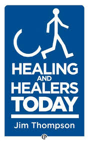 HEALING AND HEALERS TODAY