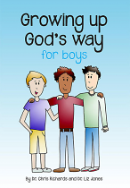 GROWING UP GOD'S WAY - FOR BOYS