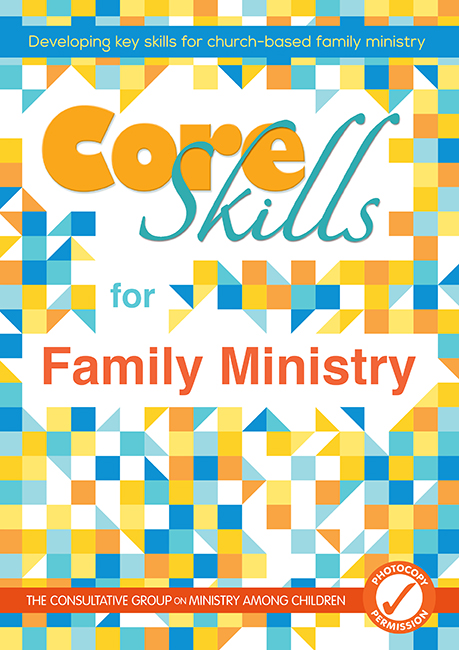 CORE SKILLS FOR FAMILY MINISTRY