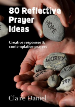 80 REFLECTIVE PRAYER IDEAS
