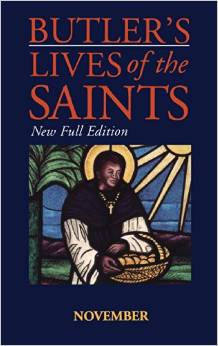 BUTLER'S LIVES OF THE SAINTS NOVEMBER