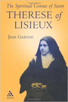 THE SPIRITUAL GENIUS OF SAINT THERESE OF LISIEUX