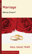 MARRIAGE: WHOSE DREAM?