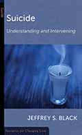 SUICIDE: UNDERSTANDING AND INTERVENING