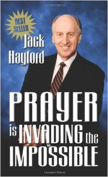 PRAYER IS INVADING THE IMPOSSIBLE PRAYER IS INVADING THE IMPOSSIBLE