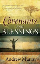 COVENANTS AND BLESSINGS