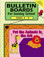 BULLETIN BOARDS SUNDAY SCHOOL AGE 4 TO 5