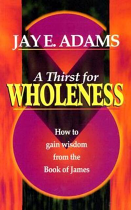 A THIRST FOR WHOLENESS