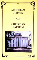 ADONIRAM JUDSON ON CHRISTIAN BAPTISM