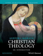 CHRISTIAN THEOLOGY AN INTRODUCTION 6TH EDITION