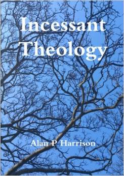 INCESSANT THEOLOGY